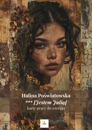 Karty pracy do wiersza - Halina Poświatowska ***[Jestem Julią]