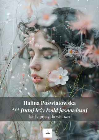 Karty pracy do wiersza - Halina Poświatowska *** [tutaj leży Izold jasnowłosa]
