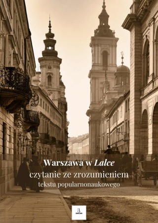 Czytanie ze zrozumieniem tekstu popularnonaukowego - Warszawa w "Lalce" [ebook]