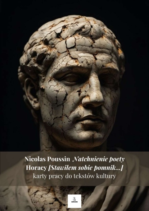 Karty pracy do tekstów kultury - N. Poussin "Natchnienie poety", Horacy "[Stawiłem sobie pomnik...]" [ebook]