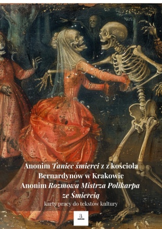Karty pracy do tekstów kultury - "Taniec śmierci", "Rozmowa mistrza Polikarpa ze Śmiercią" [ebook]