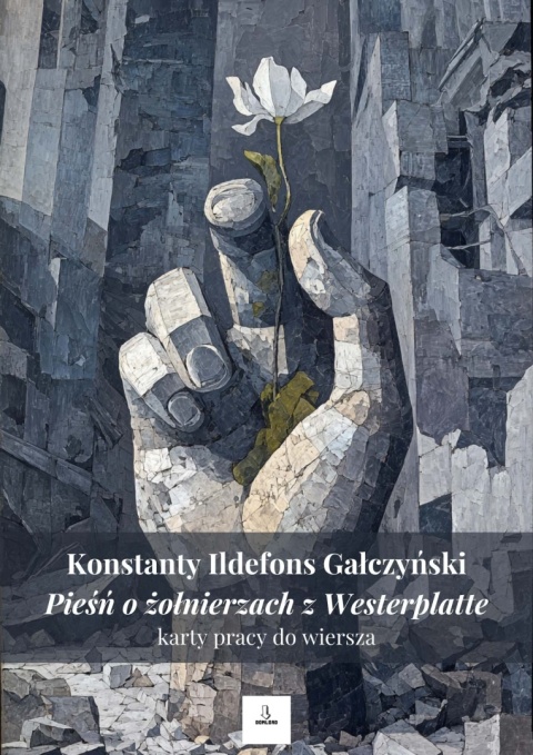 Karty pracy do wiersza - K.I. Gałczyński "Pieśń o żołnierzach z Westerplatte" [ebook]