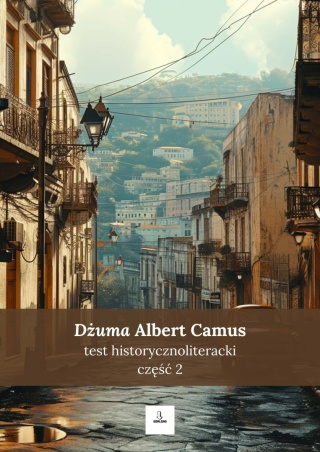 Test historycznoliteracki nr 2 - "Dżuma" Albert Camus [ebook]