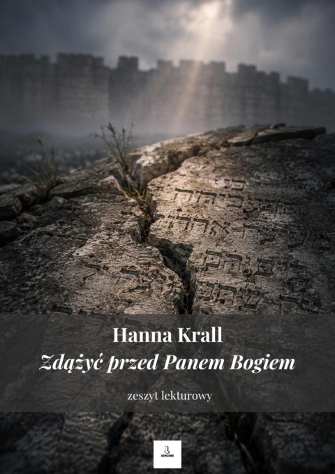 Zeszyt lekturowy "Zdążyć przed Panem Bogiem" Hanna Krall
