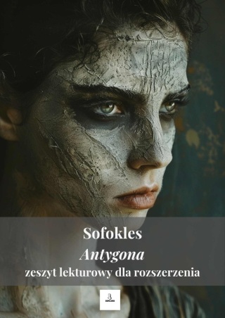 Zeszyt lekturowy dla rozszerzenia - Sofokles "Antygona" [ebook]